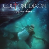 Colton Dixon - Through All Of It