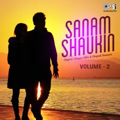 Sanam Shaukin (Vol 2) by Deepak Shah album reviews, ratings, credits