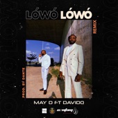 Davido;May D;May D feat. Davido - Lowo Lowo (Remix)