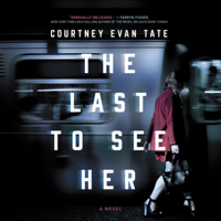 Courtney Evan Tate - The Last to See Her artwork