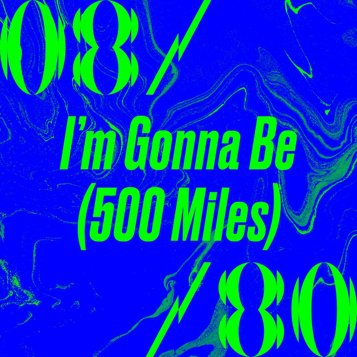 Миль слово. I'M gonna be 500 Miles. 500 Miles. 500 Миль. Im gonna be 500 Miles 2011 Remaster.