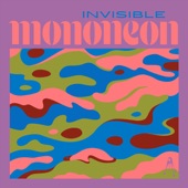 MonoNeon - Invisible