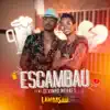 Escambau (feat. Devinho Novaes) - Single album lyrics, reviews, download