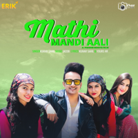 Kumar Sahil - Mathi Mandi Aali - Single artwork