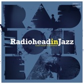 Radiohead in Jazz (A Jazz Tribute to Radiohead) artwork