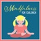 Breathing Buddies - Children Mindfulness Universe lyrics