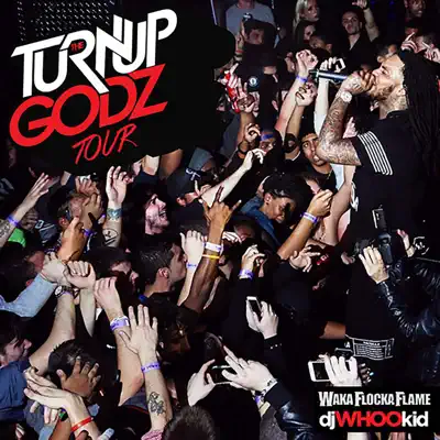 The Turn up Godz Tour - Waka Flocka Flame