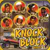 Knock 4 Tha Block, Vol. 1 album lyrics, reviews, download