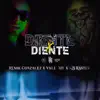 Diente x Diente (feat. Remik González, B-Raster & Vxle MT) - Single album lyrics, reviews, download