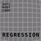 Regression - Antibody Corporation lyrics