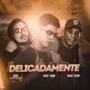 Stream & download Delicadamente - Single