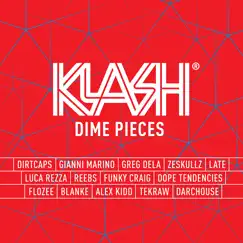 Klash: Dime Pieces (Mixed By Dirtcaps) by Dirtcaps album reviews, ratings, credits