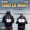 Tard la Night (feat. Timal) by Momsii iTunes Track 1