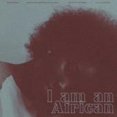I Am an African artwork