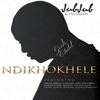 Jub Jub - Ndikhokhele (feat. Nathi, Rebecca Malope, Benjamin Dube, Mlindo The Vocalist, T'kinzy, Judith Sephuma, Blaq Diamond & Lebo Sekgobela) artwork