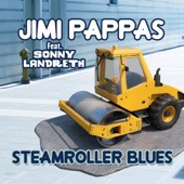 Steamroller Blues (feat. Sonny Landreth) artwork