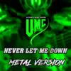 Never Let Me Down (Metal Version) [feat. Tobias Derer & Moritz Specht] - Single album lyrics, reviews, download