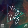Faz Mais Uma Vez - Single