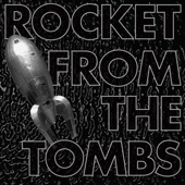 Rocket from the Tombs - Nugefinger