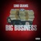 Big Business - Sino Grams lyrics