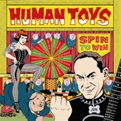 Human Toys - I'm in the Band