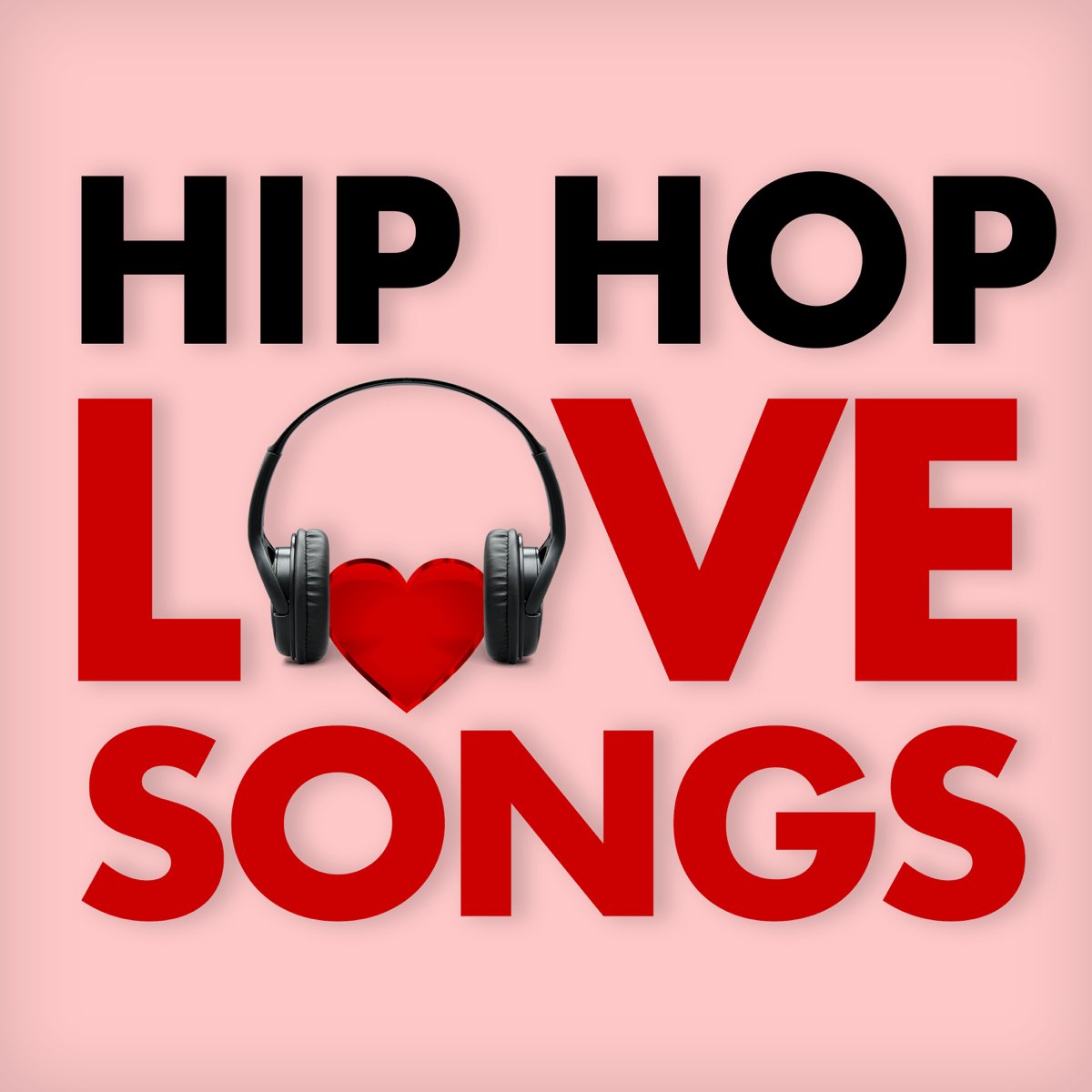 ‎Hip Hop Love Songs by Various Artists on Apple Music