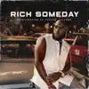 Rich Someday (feat. Trevor Jackson) - Single album lyrics, reviews, download