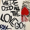 Where Did All the Love Go - Single, 2020