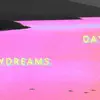 Daydreams album lyrics, reviews, download