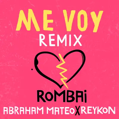 Me Voy (Remix) - Single - Abraham Mateo