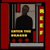 Enter the Dragon - Single album lyrics, reviews, download