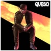 Queso - Single