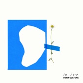 In Love by Coma Culture