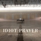 Idiot Prayer (Live at Alexandra Palace, 2020) artwork