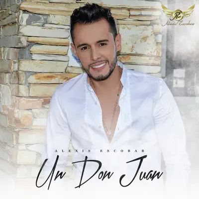 Un Don Juan - Single - Alexis Escobar