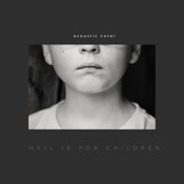 Hell Is for Children artwork