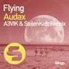 Stream & download Flying (A3VIK & StolenKidz Remix) [Remixes] - Single