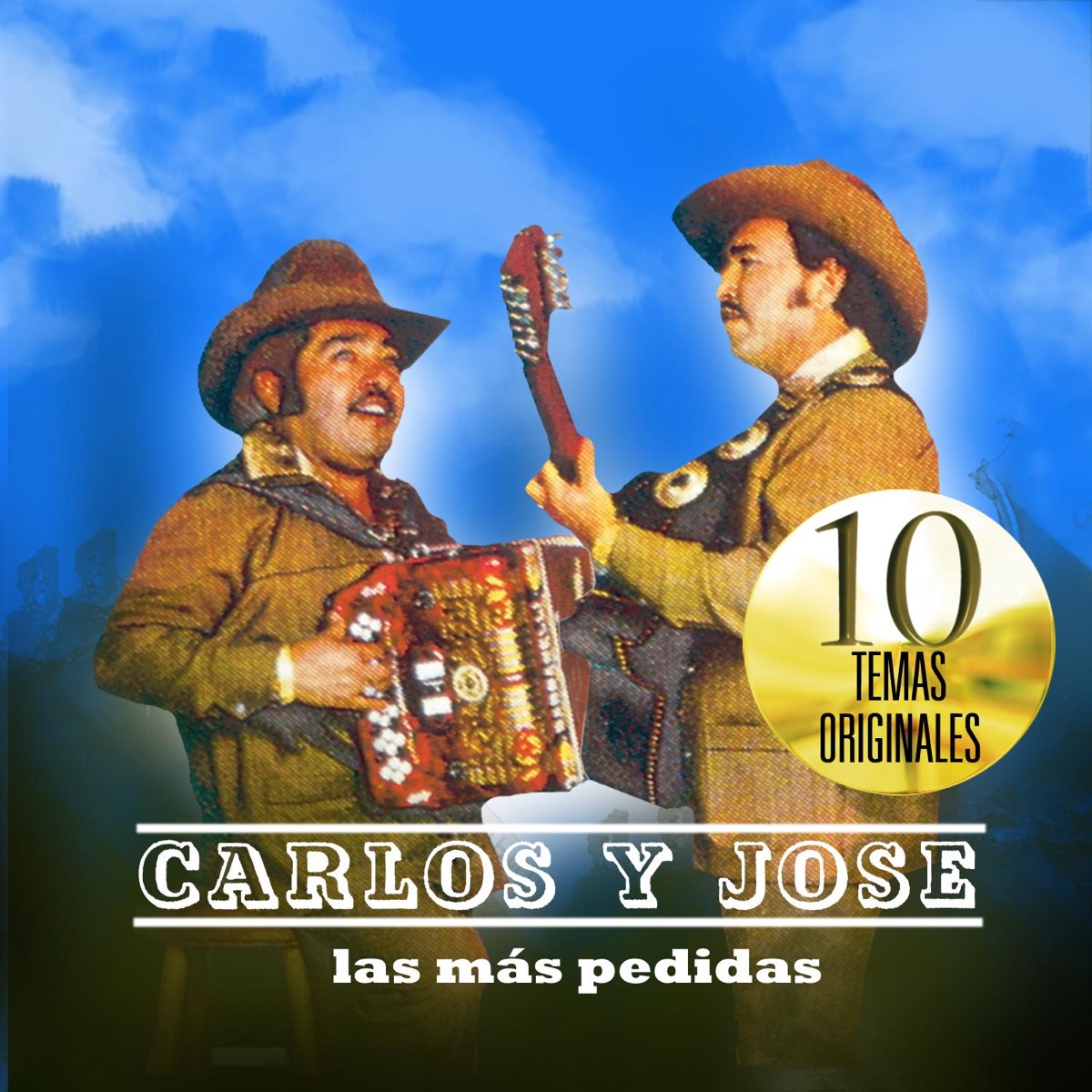 Carlos y José - Las Más Pedidas de Carlos y José en Apple Music