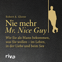 Robert A. Glover - Nie mehr Mr. Nice Guy artwork