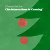 Christmastime Is Coming - Single album lyrics, reviews, download