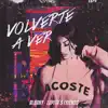 Stream & download Volverte a Ver - Single