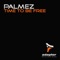Time To Be Free (Club Mix) - Palmez lyrics