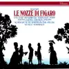 Mozart: Le nozze di Figaro album lyrics, reviews, download