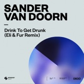 Drink To Get Drunk (Eli & Fur Remix) artwork