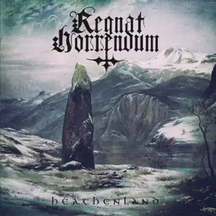 descargar álbum Regnat Horrendum - Heathenland