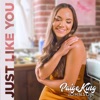 Just Like You - Single