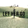 Let Her Go (Remix) song lyrics