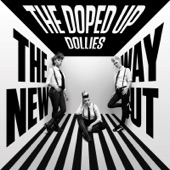 The Doped Up Dollies - Make Your Own Sunshine