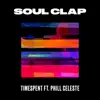 Timespent (feat. Phill Celeste) - Single album lyrics, reviews, download