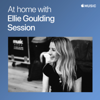 Ellie Goulding - At Home With Ellie Goulding: The Session - Single artwork